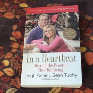 In a Heartbeat Book by Leigh Anne and Sean Tuohy